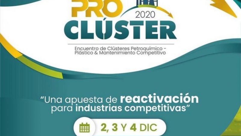 clústeres Petroquímico-Plástico y de Mantenimiento Competitivo,agiliza la CCC para fortalecer el ecosistema empresarial.