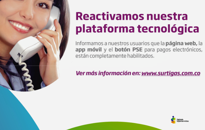 Surtigas anuncia reactivación de su plataforma tecnológica, tras superar impase, desde hoy quedan habilitados todos los servicios a través de la página.