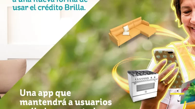 Brilla ahora app, para financiar y mejorar la calidad de vida de sus usuarios.