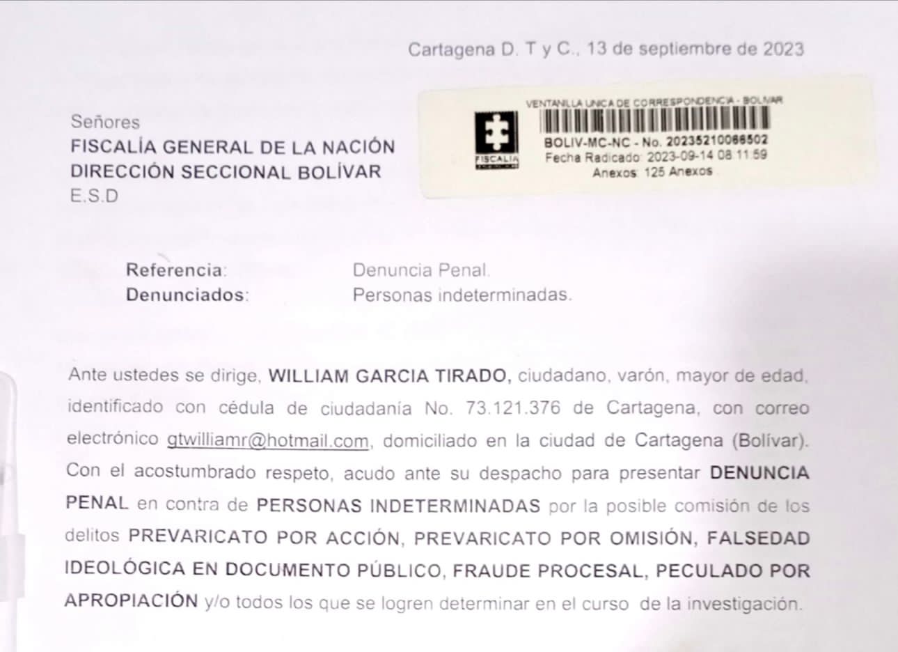 William García Tirado, interpone denuncia ante la Fiscalía por escandaloso robo en el Impuesto Predial en Cartagena.