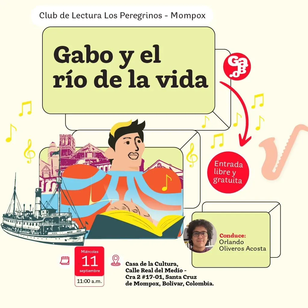 El club de lectura sobre la obra de Gabo, «Los Peregrinos», llegará a Mompox con ‘El río de la vida’.