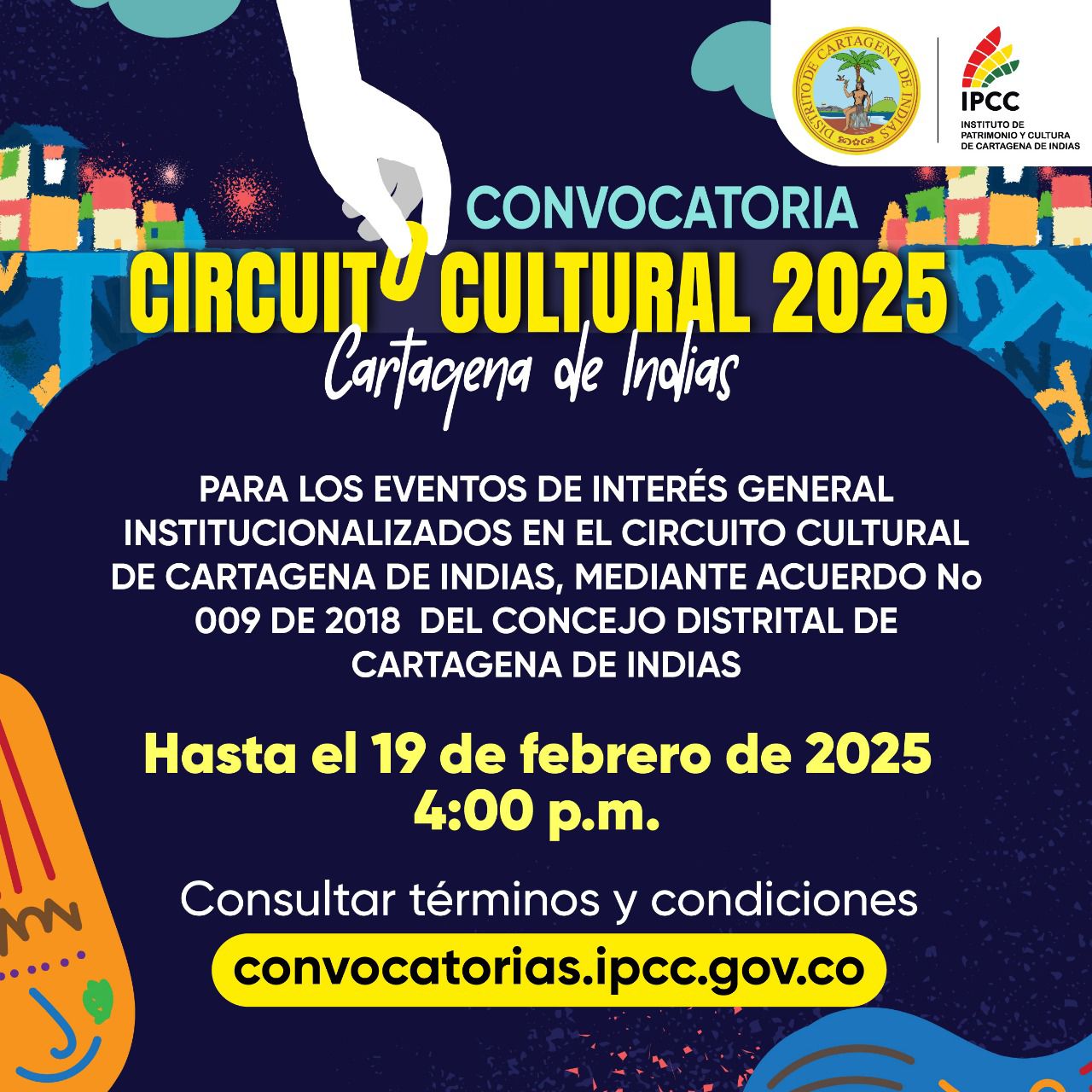 Circuito cultura 2025 anuncia el IPCC, inscripciones abiertas hasta el 19 de febrero.
