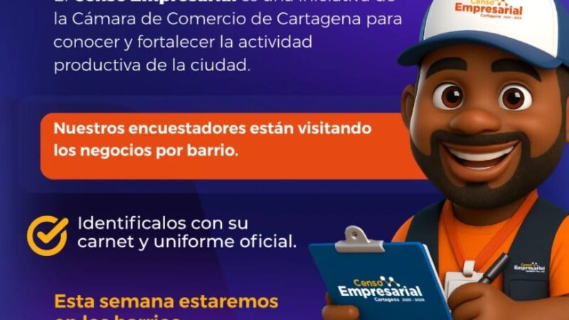 Censo Empresarial entra en su fase final en Cartagena y Turbaco más de 47.800 negocios ya hacen parte de esta gran radiografía empresarial.